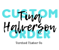 ||CUSTOM ORDER - Tina H ||