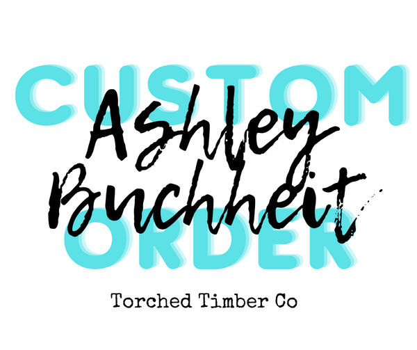 ||CUSTOM ORDER - Ashley B ||